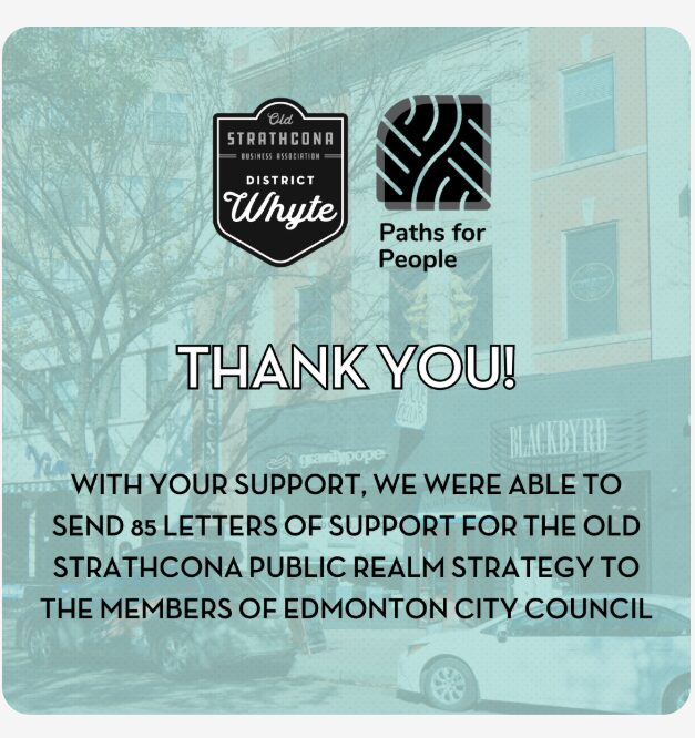 Thank-you graphic noting 85 letters of support sent for the Old Strathcona Public Realm Strategy